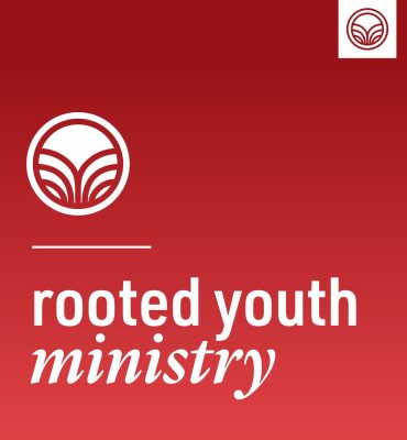 rooted youth ministry